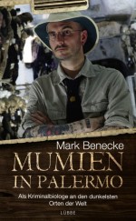 Mark Benecke Mumien in Palermo Rezension Buecherherbst Buecherblog